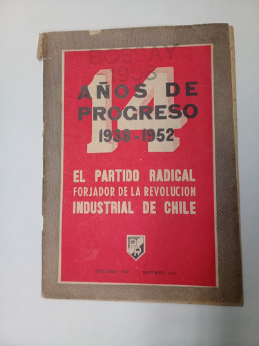 Folleto Político Partido Radical Chile Revolución