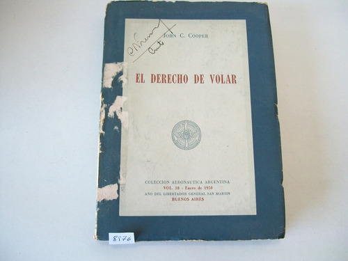 El Derecho De Volar - John C. Cooper