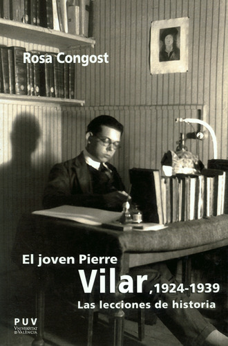 Libro Joven Pierre Vilar, 1924-1939. Las Lecciones De Histor
