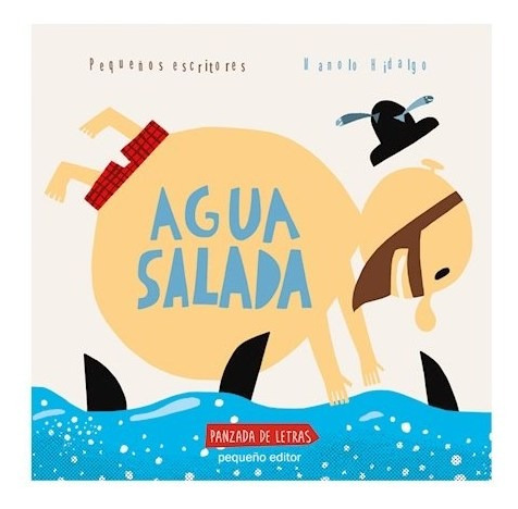Agua Salada, Pequeños Escritores, Pequeño Editor