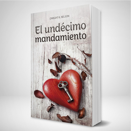 El Undécimo Mandamiento - 2ed. - Editorial Aces, De Dwight K. Nelson. Editorial Editorial Aces En Español