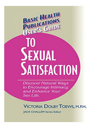 User's Guide To Complete Sexual Satisfaction - Victori. Eb04