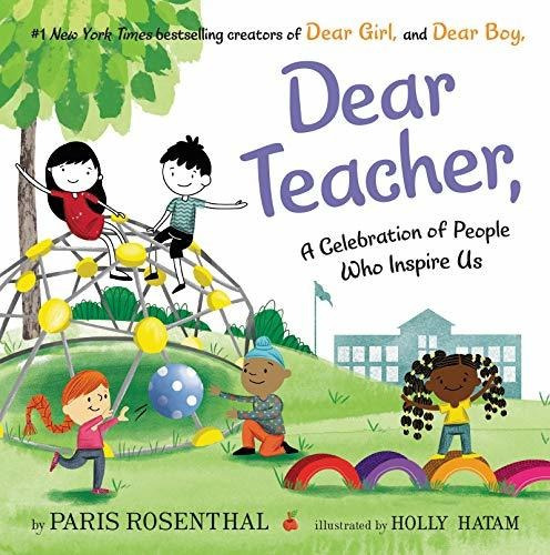 Book : Dear Teacher, A Celebration Of People Who Inspire Us