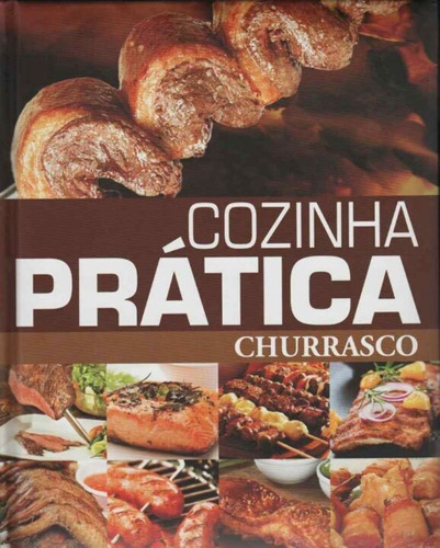 Cozinha Prática - Churrasco