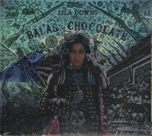 Lila Downs - Balas Y Chocolate