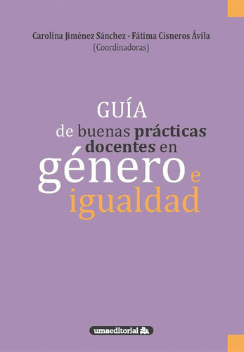 Guía De Buenas Prácticas Docentes Género E Igualdad -   - *