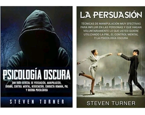 Psicologia Oscura + La Persuasión / Steven Turner 
