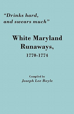 Libro Drinks Hard, And Swears Much: White Maryland Runawa...