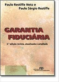Garantia Fiduciaria - Paulo Restiffe Neto - 3ª Edição