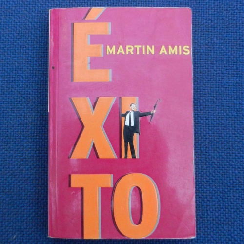 Exito, Martin Amis, Ed. Punto De Lectura