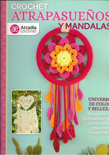 Crochet Atrapasueños Y Mandalas - Arcadia  Ediciones