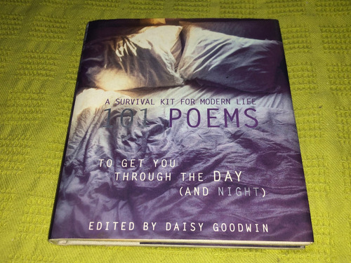 101 Poems To Get You Through The Day (and Night) - Goodwin