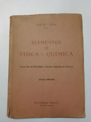 Elementos De Física Y Química Vidal Stella 1956