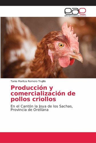 Libro Producción Y Comercialización De Pollos Criollo Lcm2