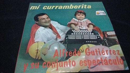 Alfredo Gutierrez Mi Curranberita Lp Cumbia Vallenato