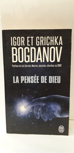 La Pensee De Dieu - Igor Et Grichka