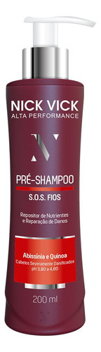 Pré Shampoo S.o.s Fios Nick Vick Alta Performance 200ml