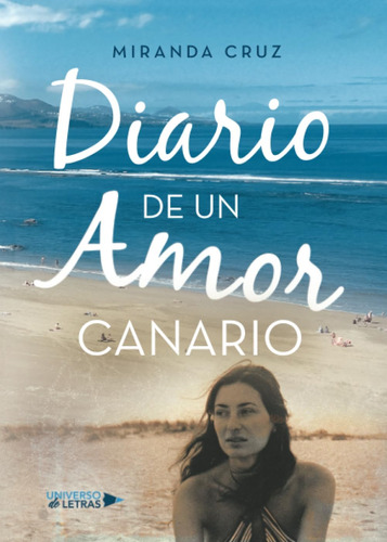 Libro: Diario De Un Amor Canario (spanish Edition)