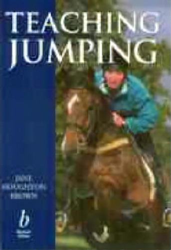 Teaching Jumping, De Jane Houghton Brown. Editorial John Wiley And Sons Ltd, Tapa Blanda En Inglés