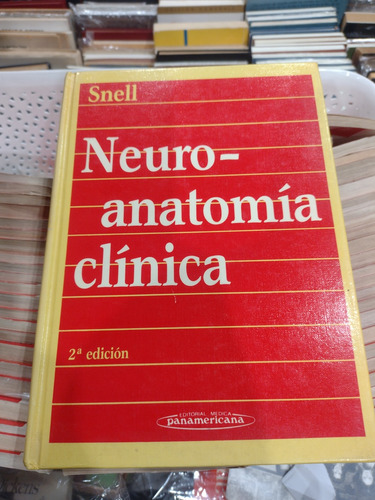 Neuro-anatomía Clínica Richard S. Snell. Zona Recoleta