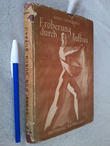 Eroberung Durch Aufbau - Hardi Swarsensky