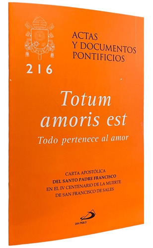 Totum Amoris Est - Todo Pertenece Al Amor #216