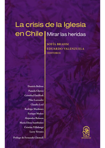 La Crisis De La Iglesia En Chile, De Varios , .., Vol. 1.0. Editorial Ediciones Uc, Tapa Blanda, Edición 1.0 En Español, 2016