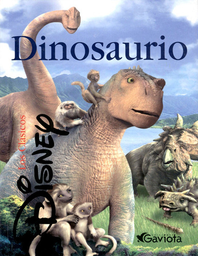 Clásicos Disney - Dinosaurio - Cuento Ilustrado