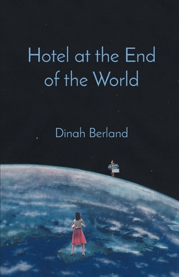 Libro Hotel At The End Of The World - Berland, Dinah