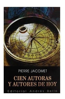 Cien Autoras Y Autores De Hoy, Pierre Jacomet