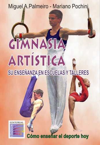 Gimnasia Artística. Su Enseñanza En Escuelas Y Talleres. - P
