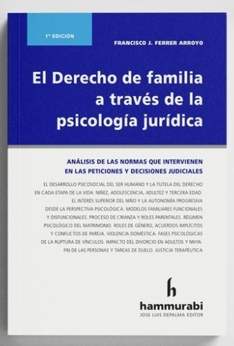 El Derecho De Familia A Través De La Psicologia Jurídica - F