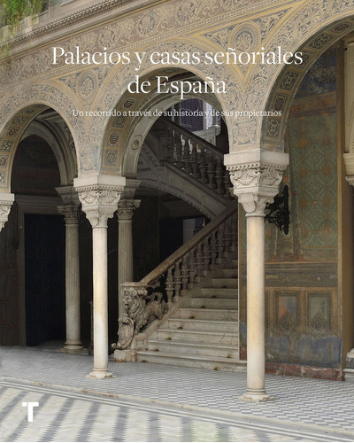 Palacios Y Casas Señoriales De España (libro Original)