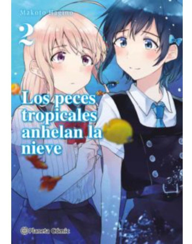 Los Peces Tropicales Anhelan La Nieve Nº 02/09