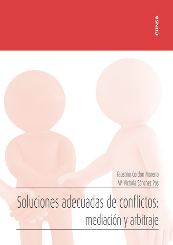 Soluciones Adecuadas De Conflictos: Mediacion Y Arbitraje...