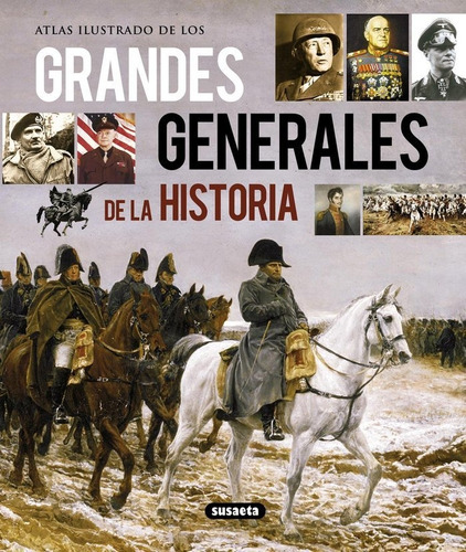 Atlas Ilustrado De Grandes Generales De La Historia - Aa....