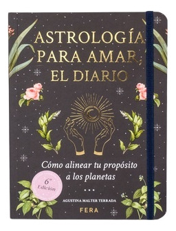 Astrologia Para Amar, El Diario - Malter Terrada, Agustina