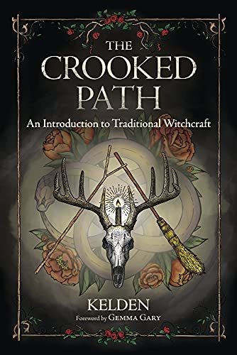 Book : The Crooked Path An Introduction To Traditional...