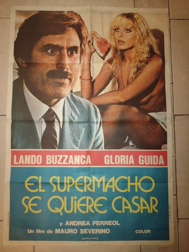 El Supermacho Se Quiere Casar//poster Gigante De Cine 