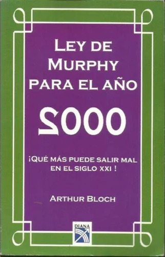 Ley De Murphy Para El Año 2000 - Bloch A (libro)