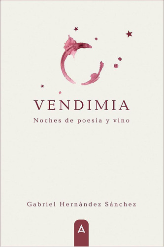 Libro: Vendimia. , Hernández Sánchez, Gabriel. Aliar 2015 Ed