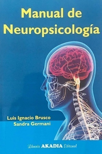 Libro - Manual De Neuropsicología Luis Brusco Nuevo!