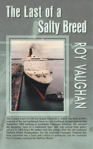The Last Of A Salty Breed, De Roy Vaughan. Editorial Strategic Book Publishing Rights Agency Llc, Tapa Dura En Inglés