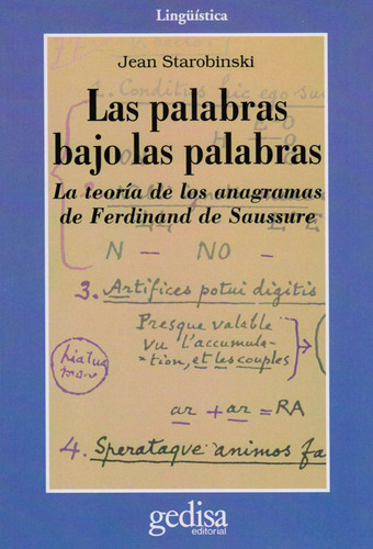 Las Palabras Bajo Las Palabras.: La Teoría De Los Anagramas De Ferdinand De Saussure, De Jean Starobinski. Editorial Oceano De Colombia S.a.s, Tapa Blanda, Edición 1996 En Español