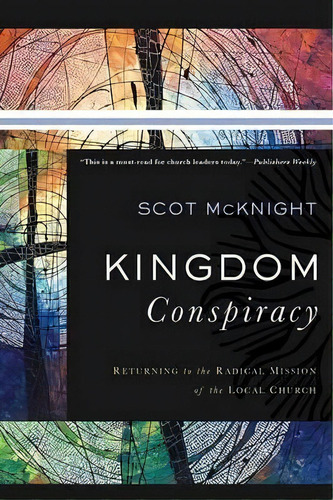 Kingdom Conspiracy, De Scot Mcknight. Editorial Baker Publishing Group, Tapa Blanda En Inglés