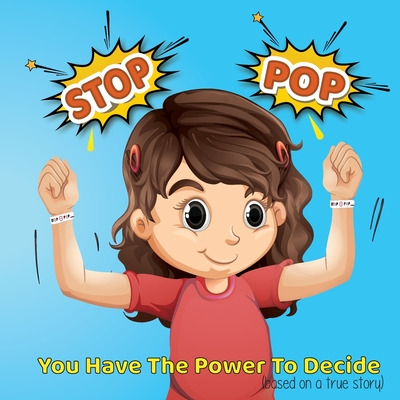 Libro Stop-pop: You Have The Power To Decide - Schaffer, ...