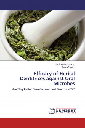 Libro Efficacy Of Herbal Dentifrices Against Oral Microbe...