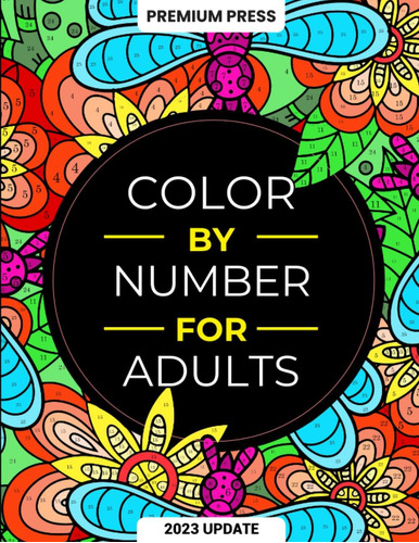 Libro: Color By Number For Adults: 125 Beautiful Pictures De