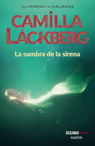 Sombra De La Sirena Bols Nueva Edición  · Lackberg Camilla