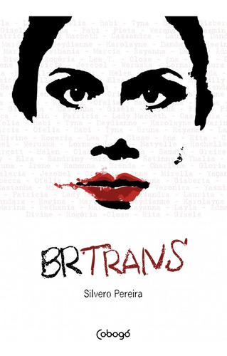 BR-Trans, de Pereira, Silvero. Editorial Editora de livros Cobogó LTDA, capa mole em português, 2017